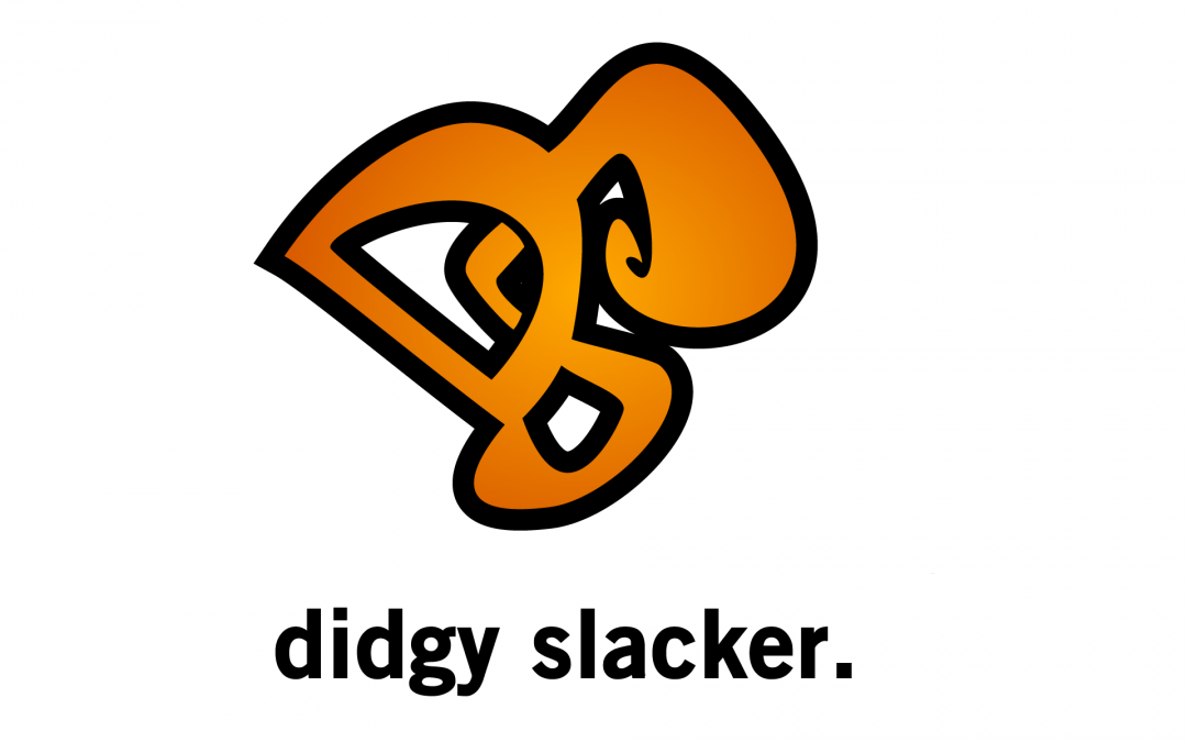 Didgy Slacker